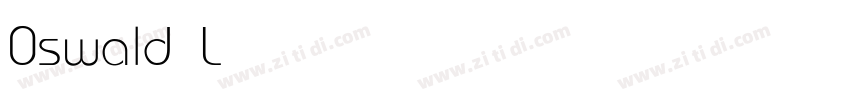 0swald Light字体转换
